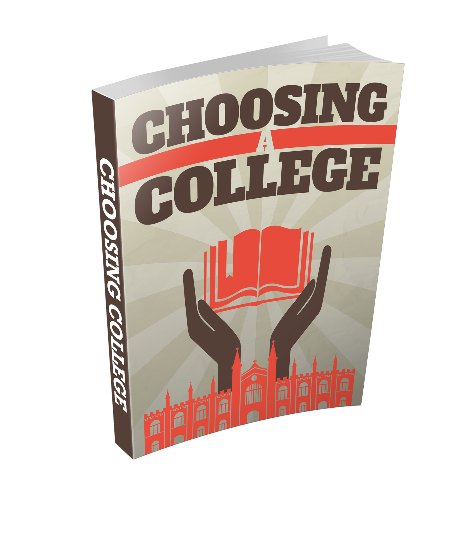 Choosing A College – Your Guide to Making the Right Decision