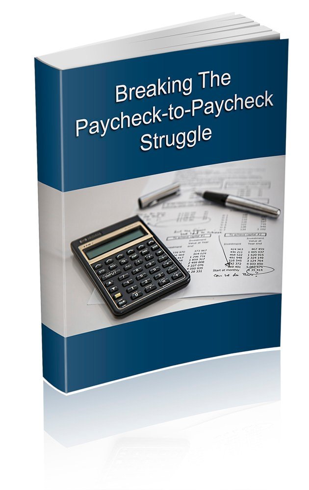 Breaking the Paycheck to Paycheck Struggle