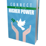 Connect With Your Higher Power