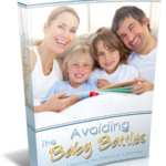 Avoiding The Baby Battles